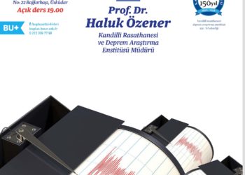 “Deprem: Bildiklerimiz, Bilemediklerimiz”