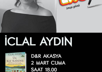 İclal Aydın “Üç KızKardeş” Kitabıyla D&R Türkiye Turuna Çıkıyor