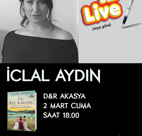 İclal Aydın “Üç KızKardeş” Kitabıyla D&R Türkiye Turuna Çıkıyor
