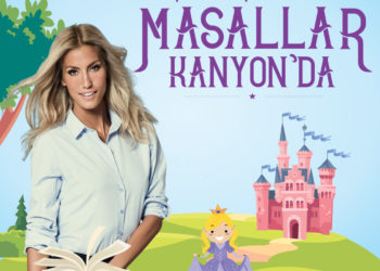 22 Nisan’da Çağla’dan Masallar Kanyon’da