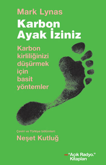 Açık Radyo Kitaplarından : ‘Karbon Ayak İziniz!’