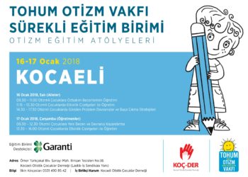 Tohum Otizm Vakfı Kocaeli’nde düzenlenecek seminerlerde, öğretmen ve ailelere otizm konusunda eğitimler verecek!